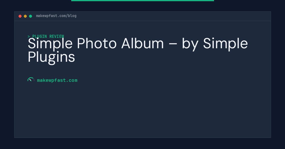 Simple Photo Album – by Simple Plugins - MakeWPFast
