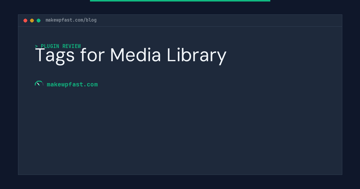Tags for Media Library - MakeWPFast