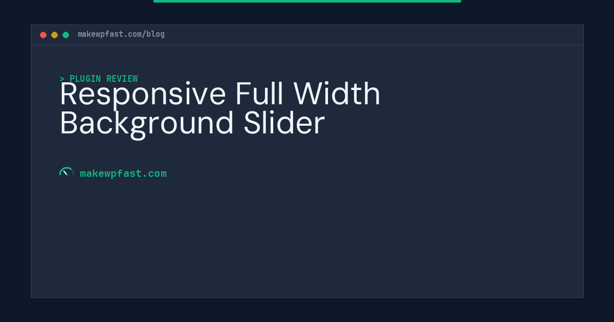 Responsive Full Width Background Slider - MakeWPFast