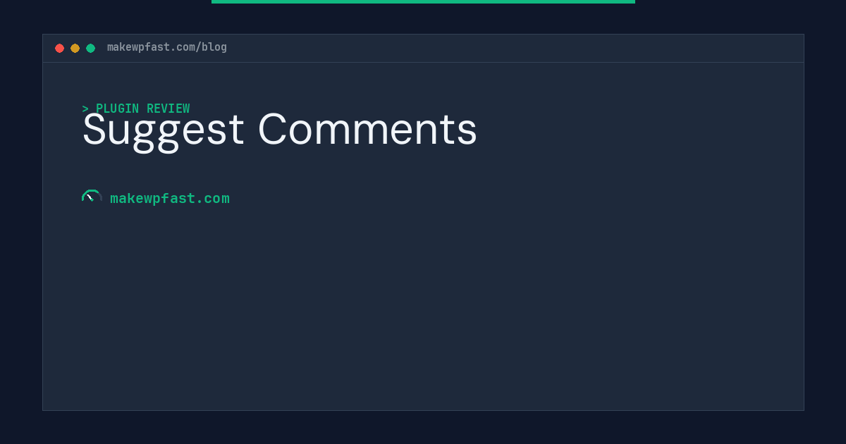 Suggest Comments - MakeWPFast
