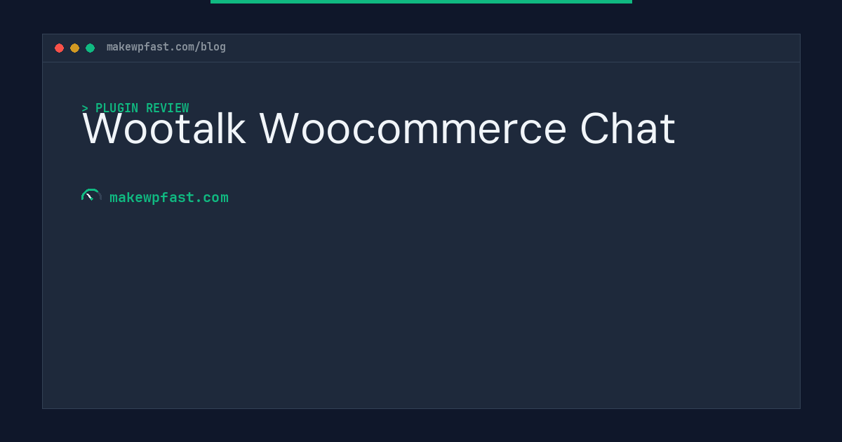 Wootalk Woocommerce Chat - MakeWPFast
