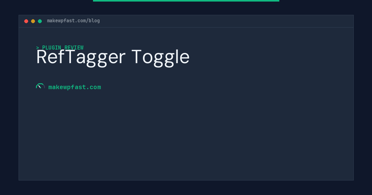 RefTagger Toggle - MakeWPFast