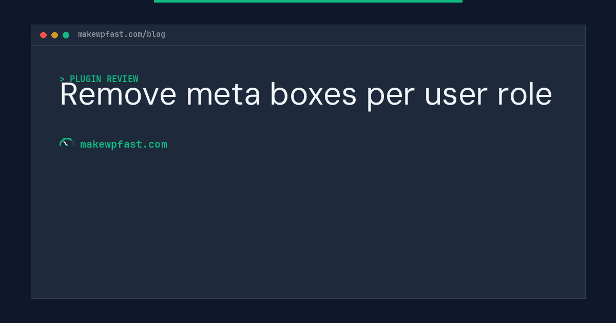 Remove meta boxes per user role - MakeWPFast
