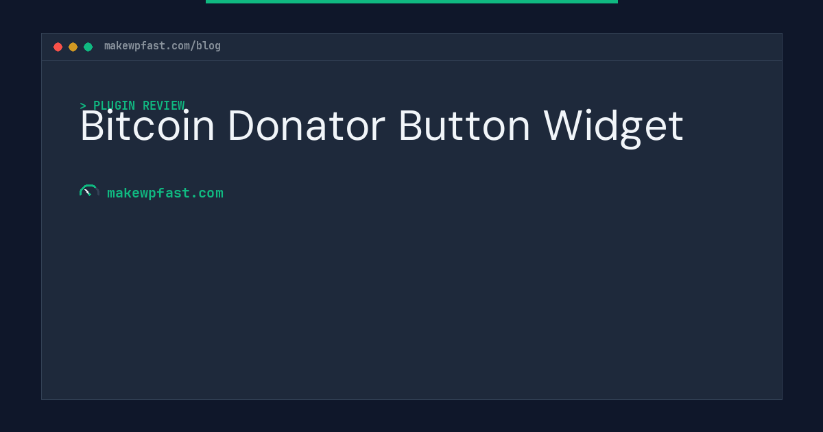 Bitcoin Donator Button Widget - MakeWPFast