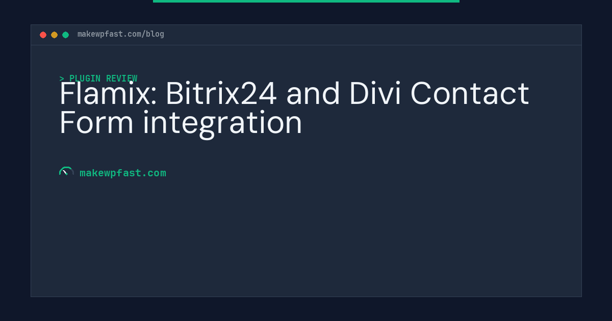 Flamix: Bitrix24 and Divi Contact Form integration - MakeWPFast