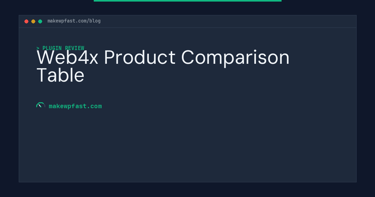 Web4x Product Comparison Table - MakeWPFast