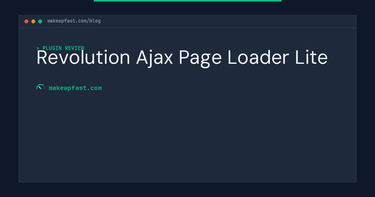 Revolution Ajax Page Loader Lite - MakeWPFast