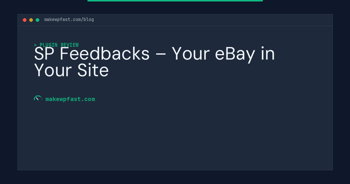 SP Feedbacks – Your eBay in Your Site - MakeWPFast