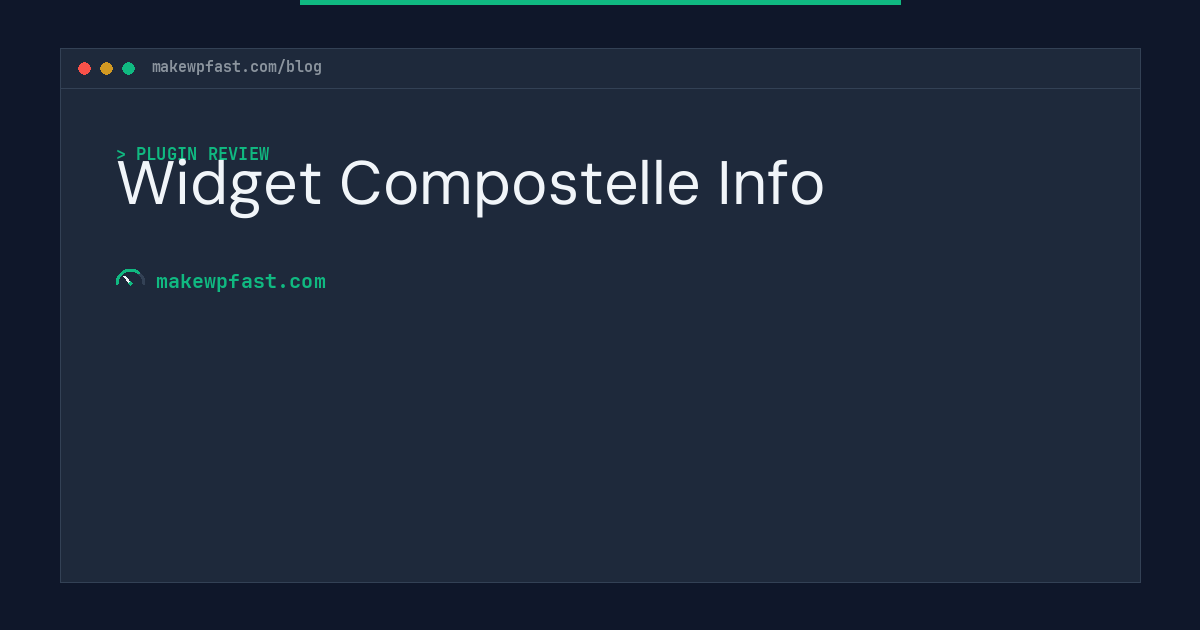 Widget Compostelle Info - MakeWPFast