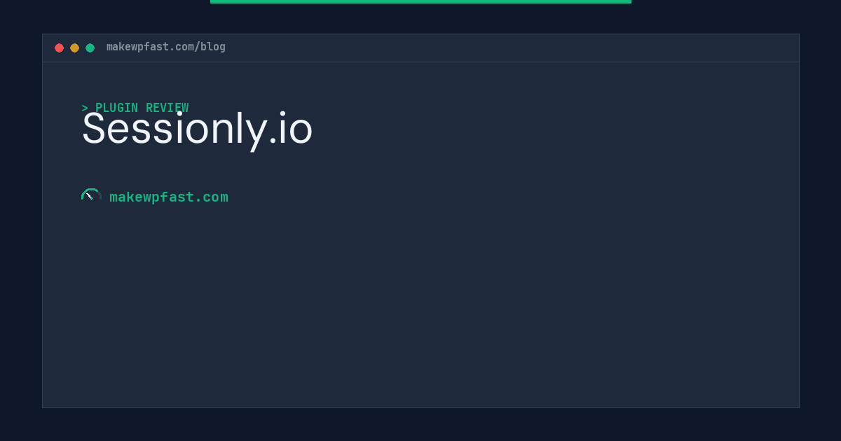 Sessionly.io - MakeWPFast