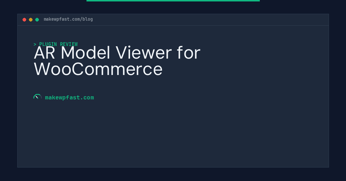AR Model Viewer for WooCommerce - MakeWPFast