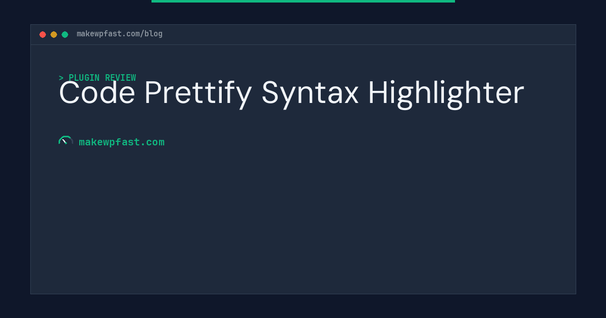 Code Prettify Syntax Highlighter - MakeWPFast