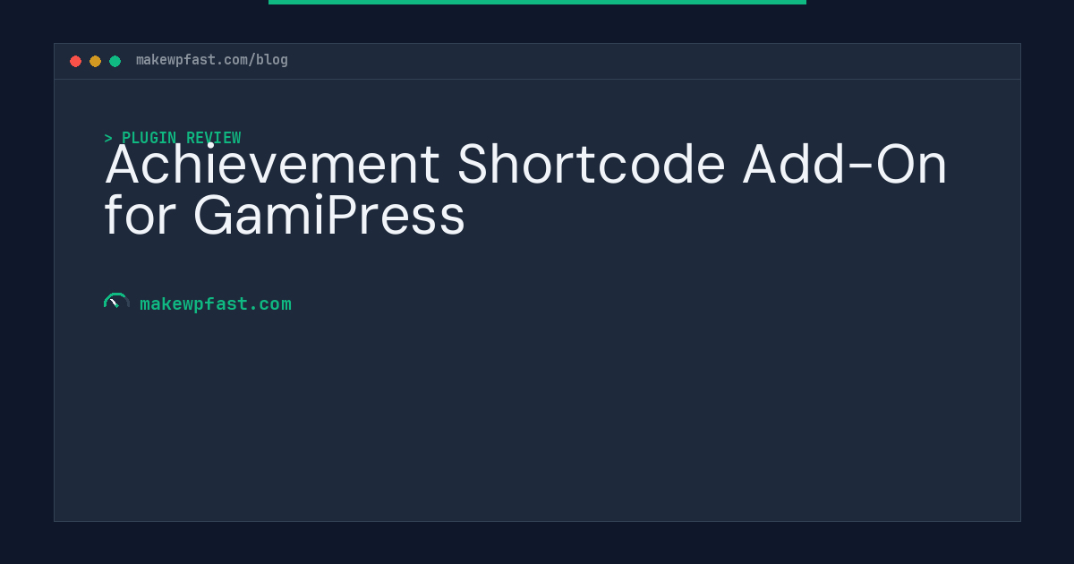 Achievement Shortcode Add-On for GamiPress - MakeWPFast