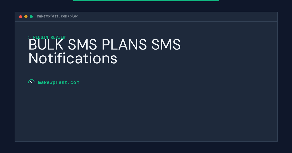 BULK SMS PLANS SMS Notifications - MakeWPFast
