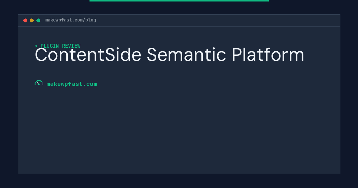 ContentSide Semantic Platform - MakeWPFast
