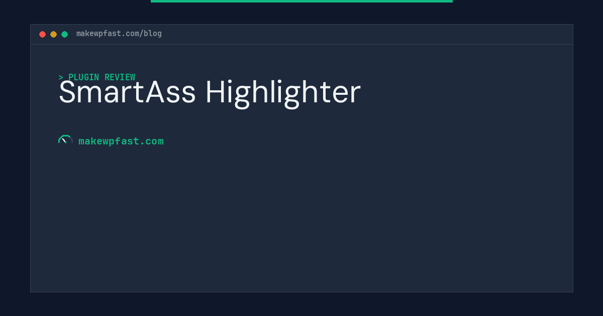 SmartAss Highlighter - MakeWPFast