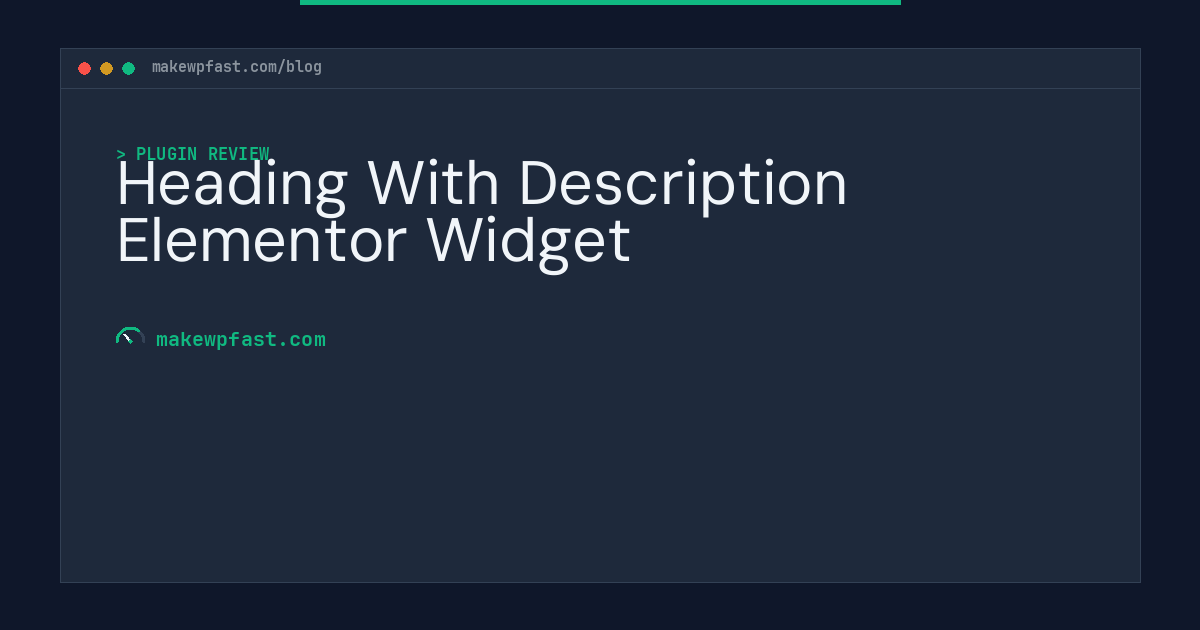 Heading With Description Elementor Widget - MakeWPFast