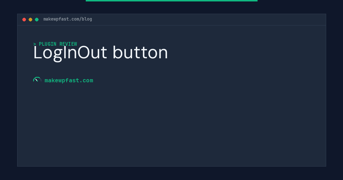 LogInOut button - MakeWPFast