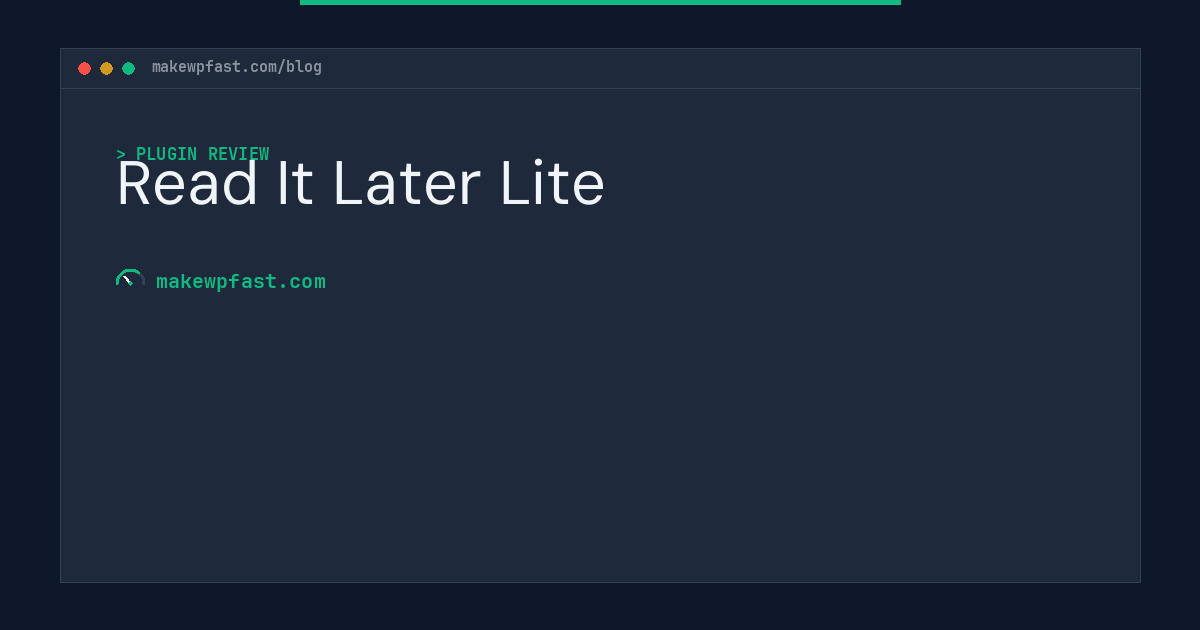 Read It Later Lite - MakeWPFast