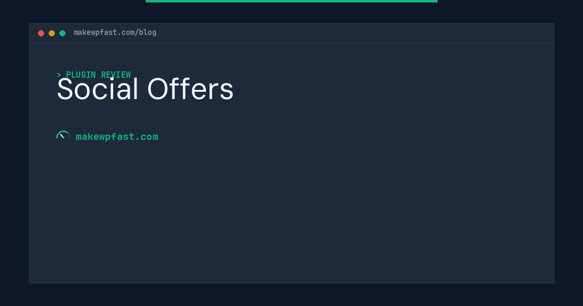 Social Offers - MakeWPFast