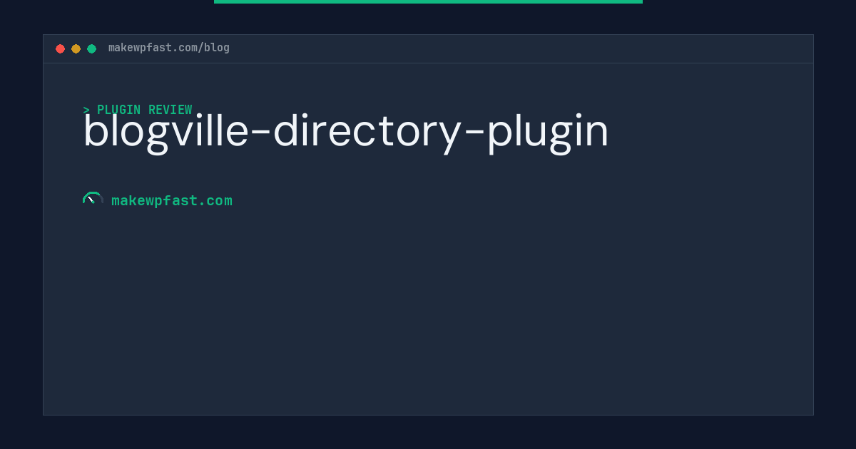 blogville-directory-plugin - MakeWPFast