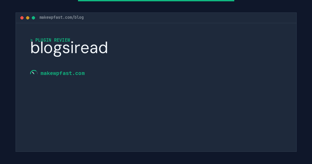 blogsiread - MakeWPFast