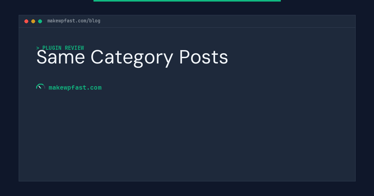 Same Category Posts - MakeWPFast