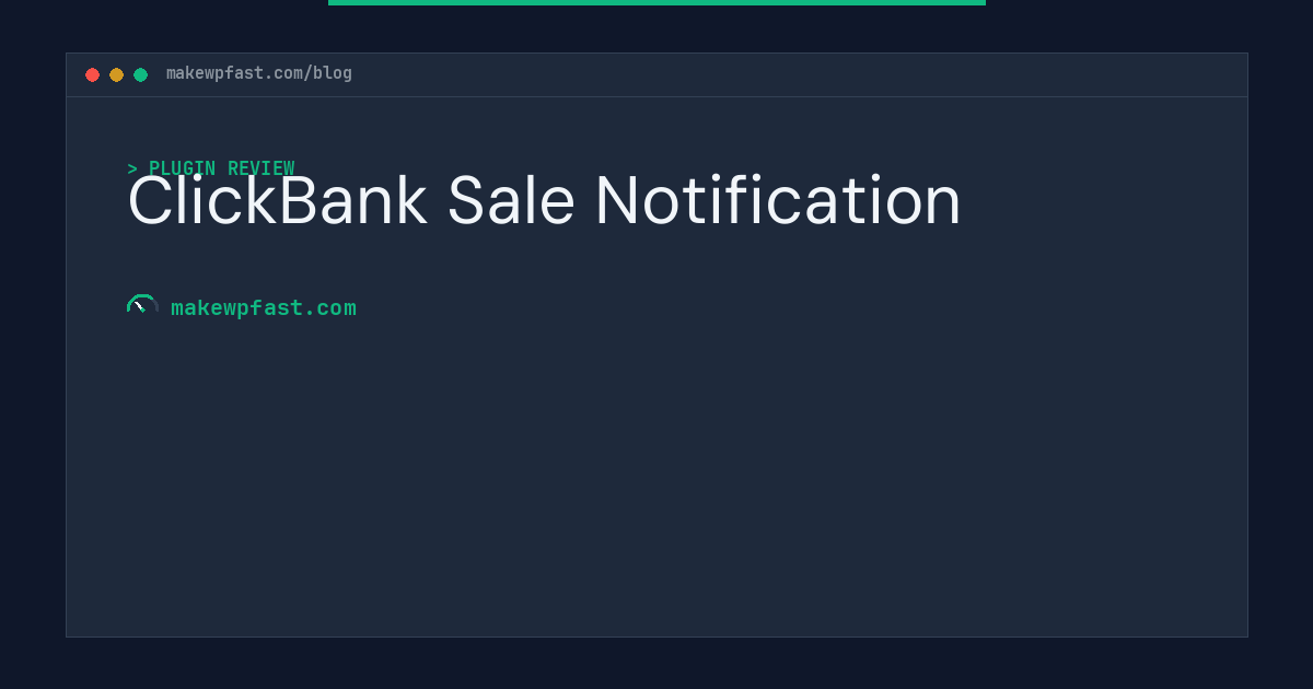 ClickBank Sale Notification - MakeWPFast