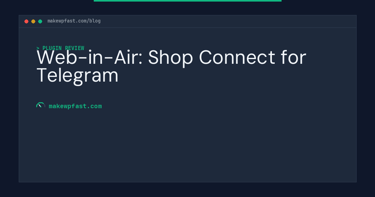 Web-in-Air: Shop Connect for Telegram - MakeWPFast