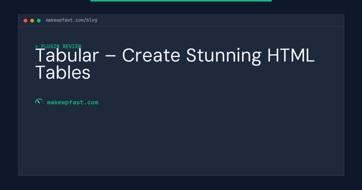 Tabular – Create Stunning HTML Tables - MakeWPFast
