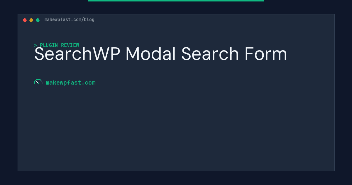 SearchWP Modal Search Form - MakeWPFast