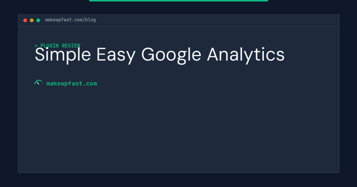 Simple Easy Google Analytics - MakeWPFast