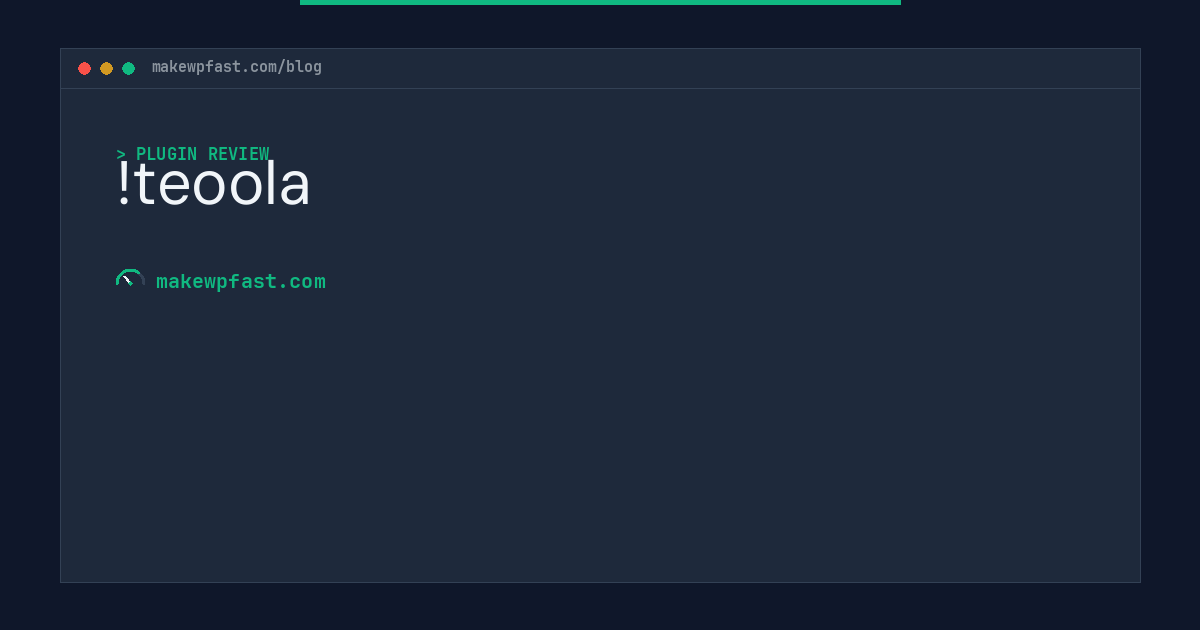 !teoola - MakeWPFast