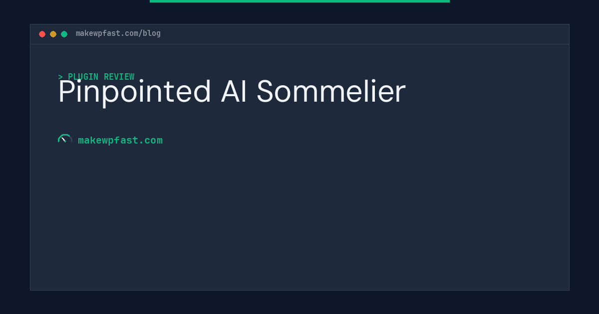 Pinpointed AI Sommelier - MakeWPFast