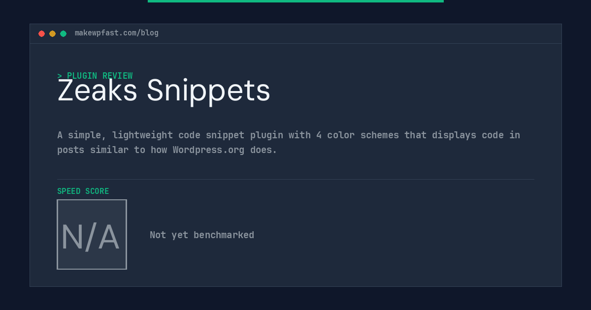 Zeaks Snippets - MakeWPFast