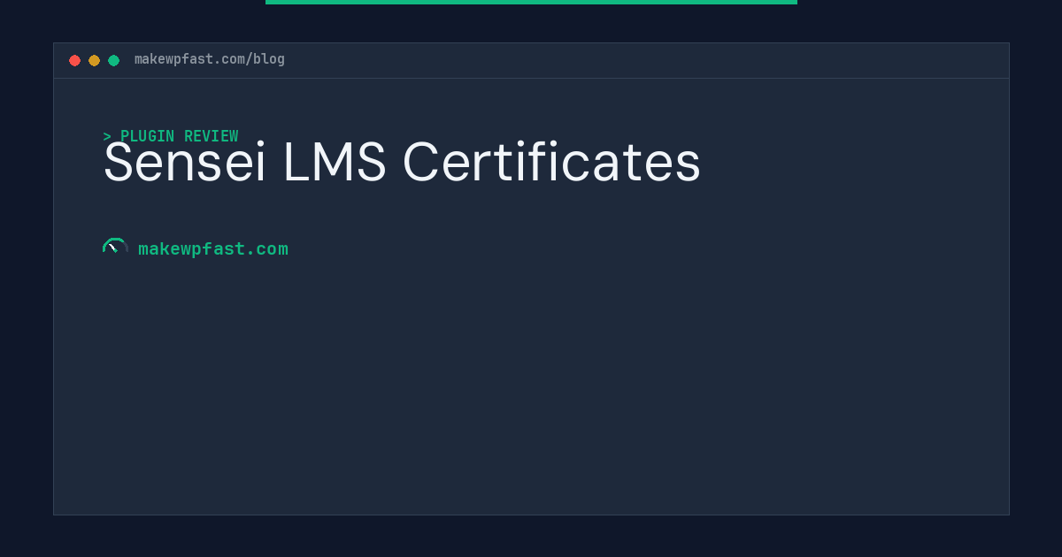Sensei LMS Certificates - MakeWPFast