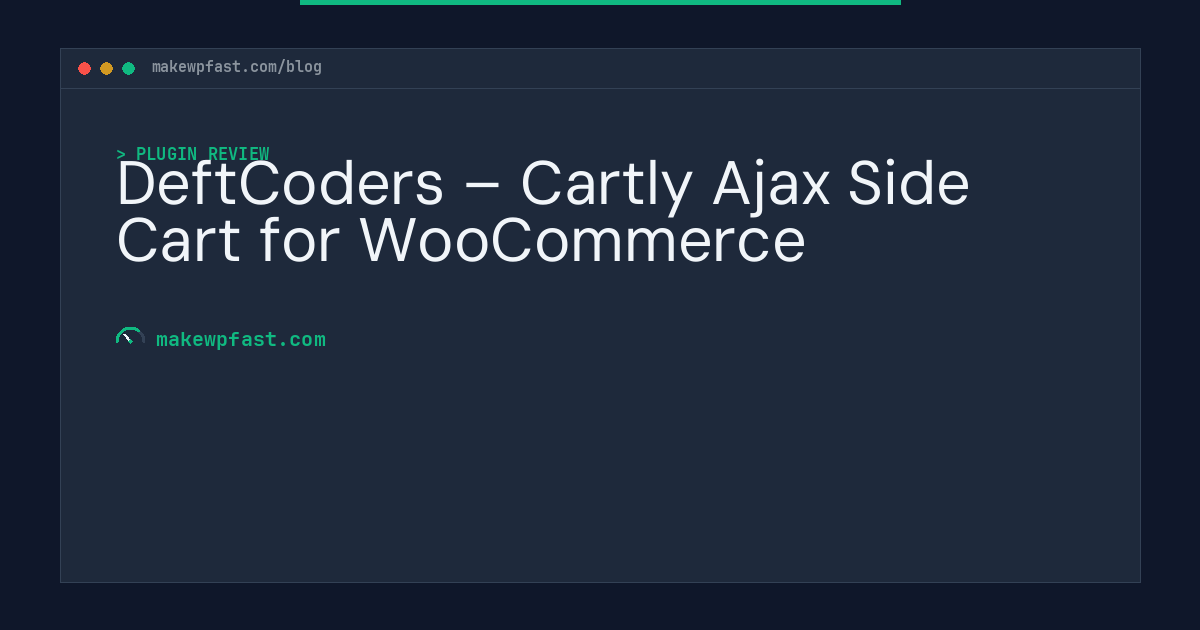 DeftCoders – Cartly Ajax Side Cart for WooCommerce - MakeWPFast