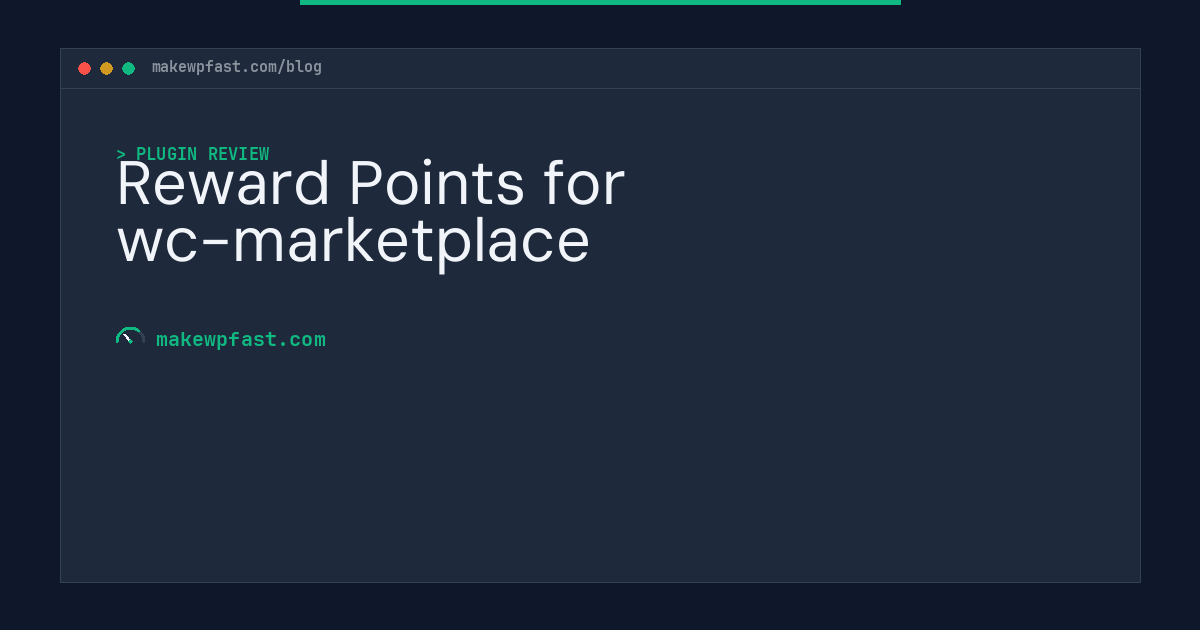 Reward Points for wc-marketplace - MakeWPFast