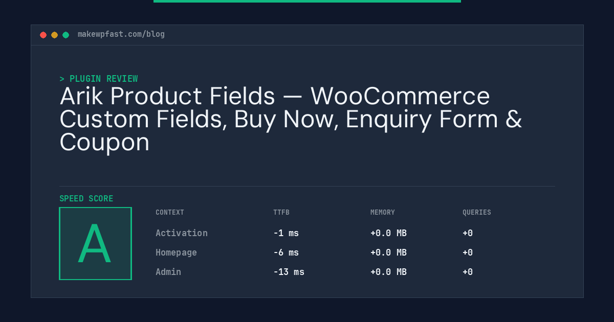 Arik Product Fields — WooCommerce Custom Fields, Buy Now, Enquiry Form & Coupon - MakeWPFast