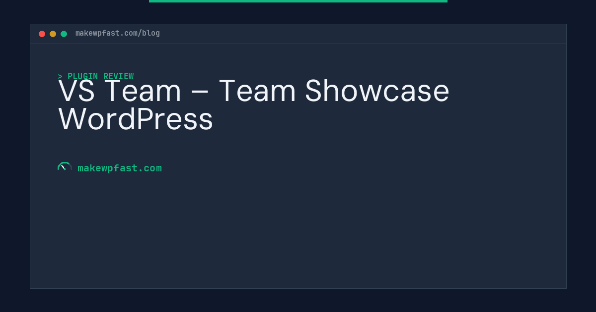 VS Team – Team Showcase WordPress - MakeWPFast