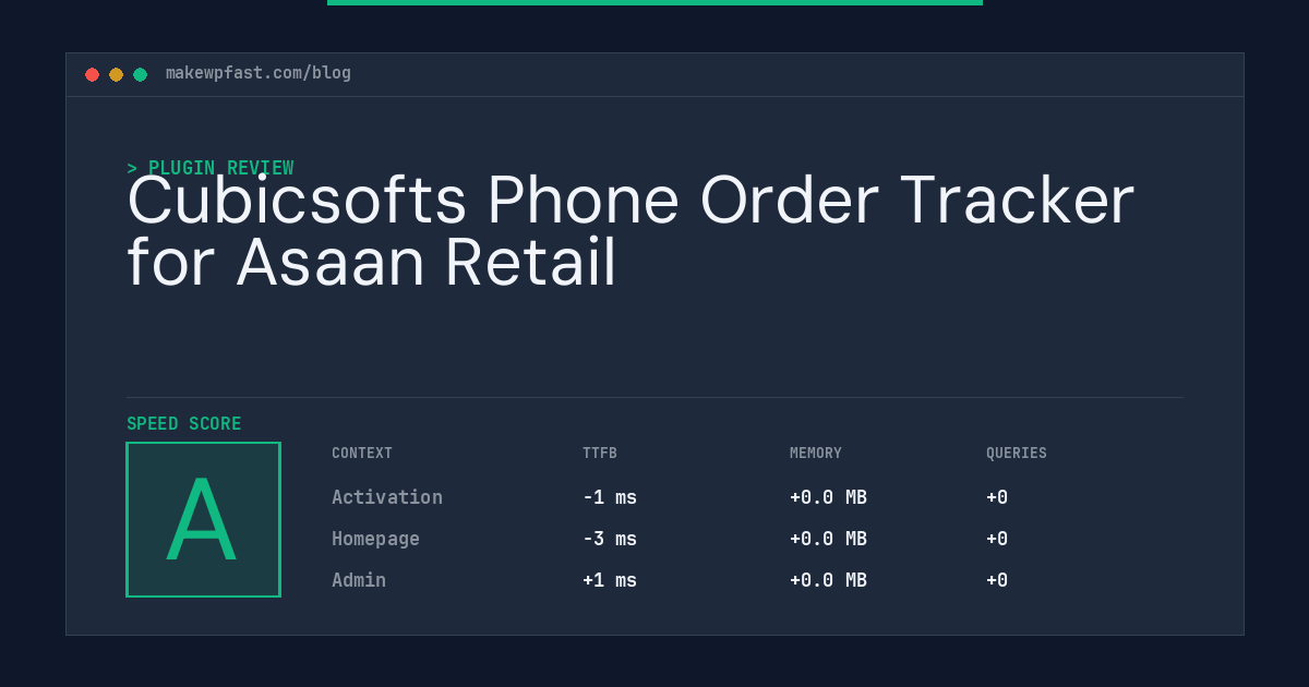 Cubicsofts Phone Order Tracker for Asaan Retail - MakeWPFast