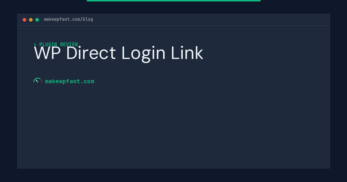 WP Direct Login Link - MakeWPFast