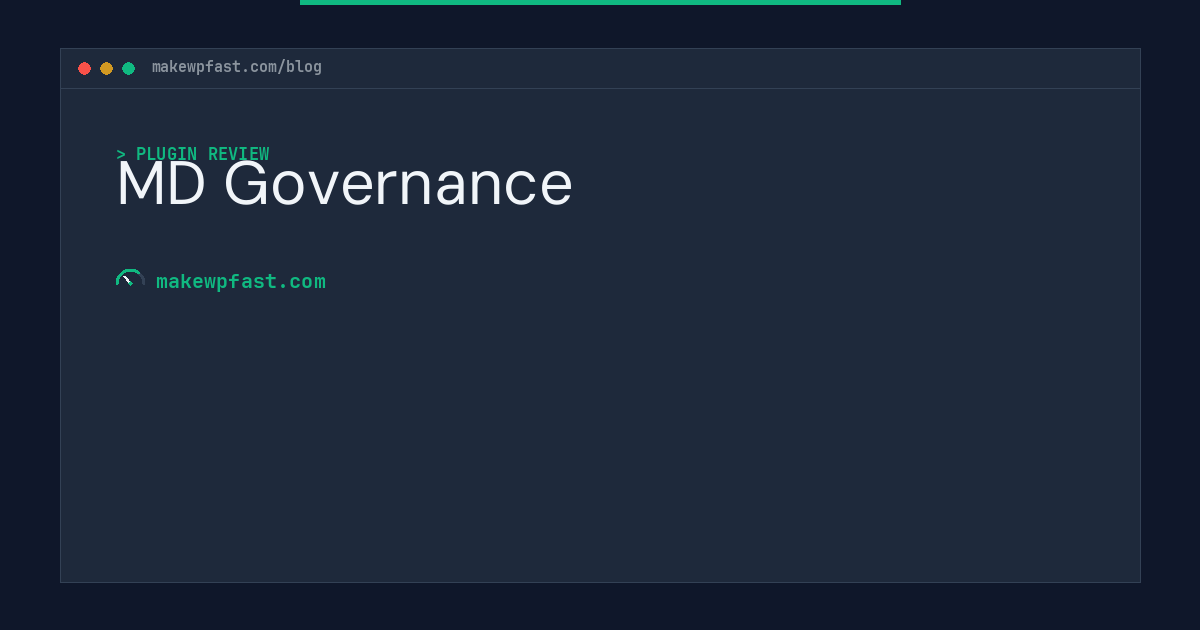 MD Governance - MakeWPFast