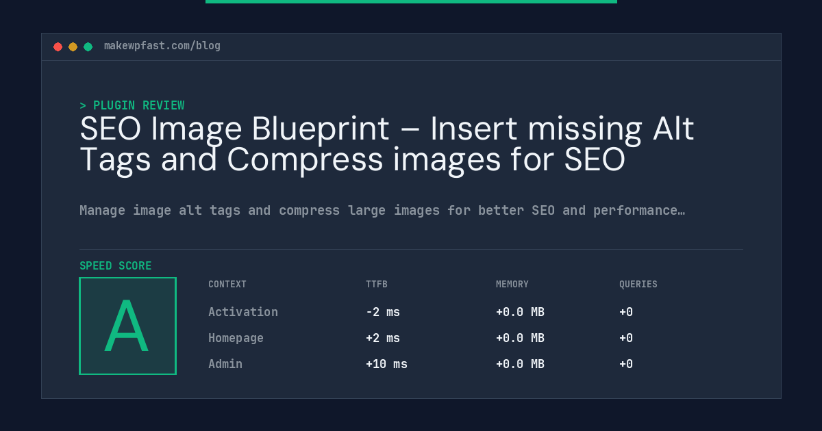 SEO Image Blueprint – Insert missing Alt Tags and Compress images for SEO - MakeWPFast