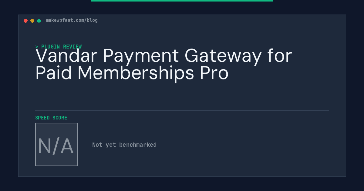Vandar Payment Gateway for Paid Memberships Pro - MakeWPFast