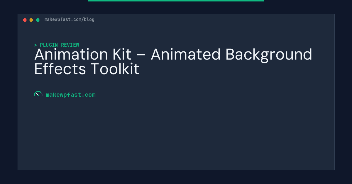 Animation Kit – Animated Background Effects Toolkit - MakeWPFast