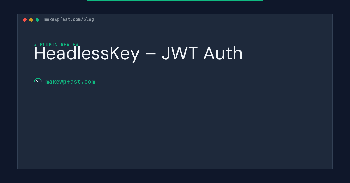 HeadlessKey – JWT Auth - MakeWPFast