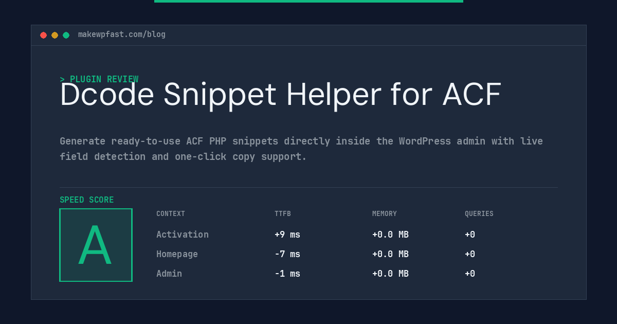Dcode Snippet Helper for ACF - MakeWPFast