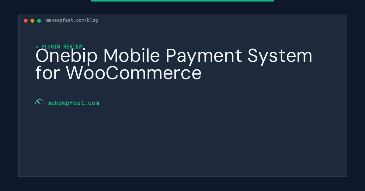 Onebip Mobile Payment System for WooCommerce - MakeWPFast
