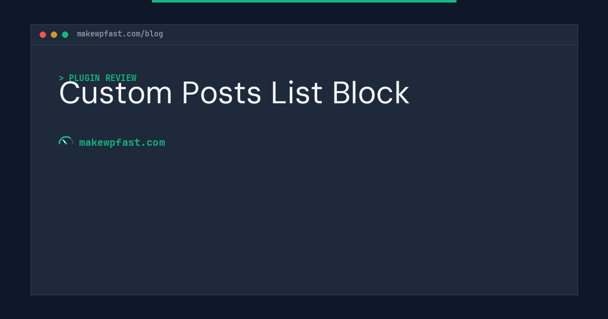 Custom Posts List Block - MakeWPFast